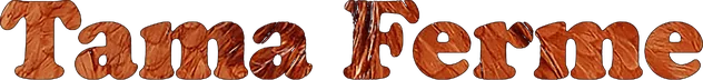 Tama Ferme